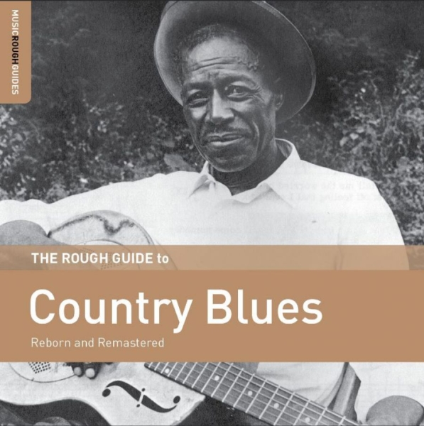 Various Artists - Rough Guide To Country Blues i gruppen CD / Toppsäljare hos Bengans Skivbutik AB (3599367)