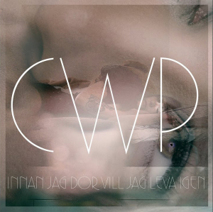 Wallin Pérez Carolina - Innan Jag Dör Vill Jag Leva Igen i gruppen CD / Pop-Rock hos Bengans Skivbutik AB (3599377)