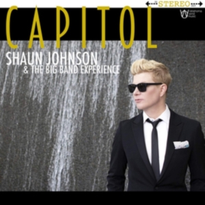 Johnson Shaun & Big Band Experience - Capitol i gruppen ÖVRIGT / Övrigt / aub hos Bengans Skivbutik AB (3599467)