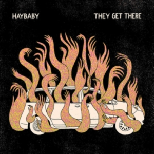 Haybaby - They Get There (Color Vinyl) i gruppen ÖVRIGT / Övrigt / aub hos Bengans Skivbutik AB (3601525)