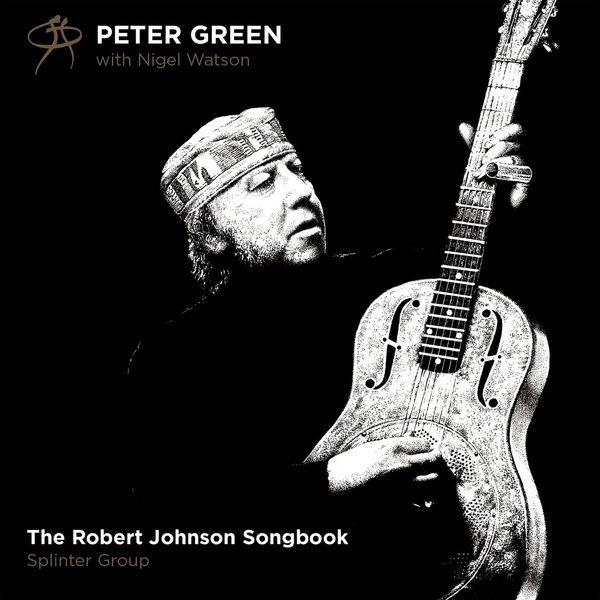 Peter Green - Robert Johnson Songbook The (Digipack) i gruppen CD / Jazz/Blues hos Bengans Skivbutik AB (3601535)