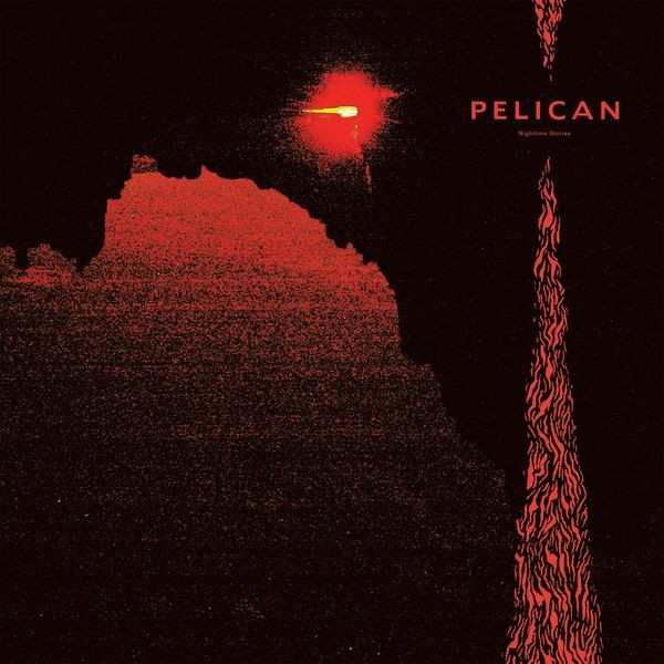 Pelican - Nighttime Stories (2 Lp) i gruppen VINYL / Hårdrock/ Heavy metal hos Bengans Skivbutik AB (3601898)