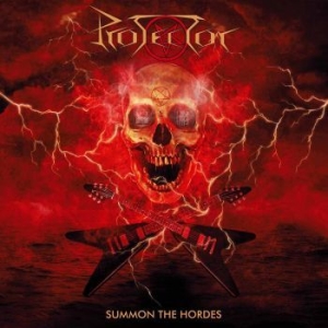 Protector - Summon The Hordes i gruppen CD / Hårdrock/ Heavy metal hos Bengans Skivbutik AB (3602752)