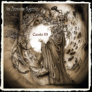 In Aevum Agere - Canto Iii i gruppen CD / Hårdrock/ Heavy metal hos Bengans Skivbutik AB (3602984)