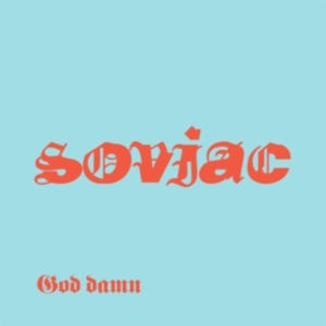 Soviac - God Damn i gruppen ÖVRIGT / Övrigt / aub hos Bengans Skivbutik AB (3603635)