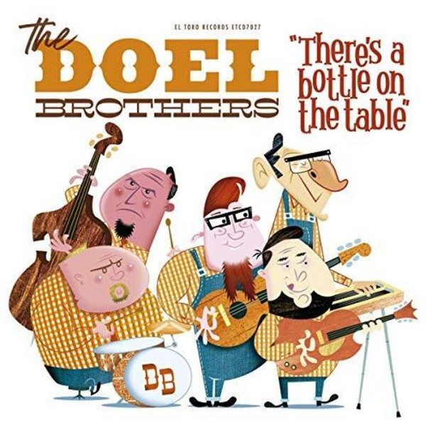 The Doel Brothers - There's A Bottle On The Table i gruppen CD / Country hos Bengans Skivbutik AB (3603648)