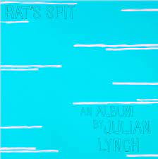 Lynch Julian - Rat's Spit i gruppen VINYL / Pop-Rock hos Bengans Skivbutik AB (3619533)