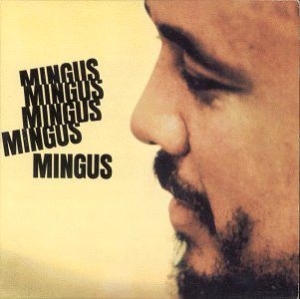 Charlie Mingus - Mingus Mingus Mingus... (Vinyl) i gruppen VINYL / Jazz/Blues hos Bengans Skivbutik AB (3623314)