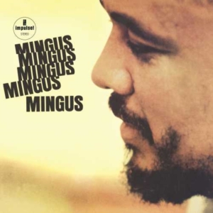 Charlie Mingus - Mingus Mingus Mingus... (Vinyl) i gruppen VINYL / Jazz hos Bengans Skivbutik AB (3623314)