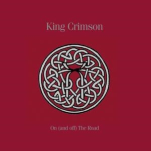 King Crimson - On (And Off) The Road (11Cd+ 5Dvd+ i gruppen ÖVRIGT / Övrigt / aub hos Bengans Skivbutik AB (3623534)