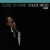 MEAD CHUCK - CLOSE TO HOME i gruppen VINYL / Country hos Bengans Skivbutik AB (3623550)