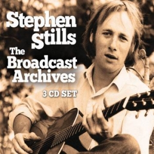 Stephen Stills - Broadcast Archives The (3 Cd) Broad i gruppen CD / Pop hos Bengans Skivbutik AB (3624431)