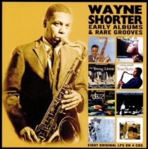Shorter Wayne - Early Albums & Rare Grooves (4 Cd) i gruppen CD / Jazz hos Bengans Skivbutik AB (3624433)