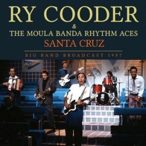 Ry Cooder - Santa Cruz (Live Broadcast 1987) i gruppen CD / Pop hos Bengans Skivbutik AB (3624437)