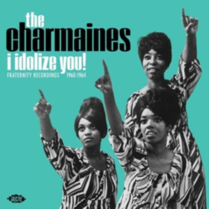Charmaines - I Idolize You! Fraternity Rec. 1960 i gruppen VINYL / Pop-Rock,RnB-Soul hos Bengans Skivbutik AB (3625213)