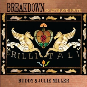 Miller Buddy & Julie - Breakdown On 20Th Ave. South i gruppen VINYL / Country hos Bengans Skivbutik AB (3625234)