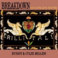 Miller Buddy & Julie Miller - Breakdown On 20Th Ave. South i gruppen CD / CD Storsäljare hos Bengans Skivbutik AB (3625236)