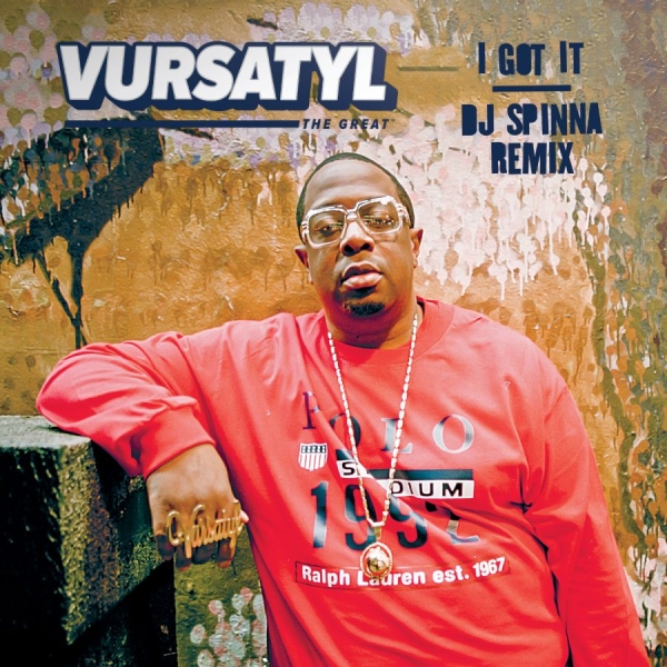 Vursatyl - I Got It (Dj Spinna Remix) / Bring i gruppen VINYL / Toppsäljare hos Bengans Skivbutik AB (3625261)