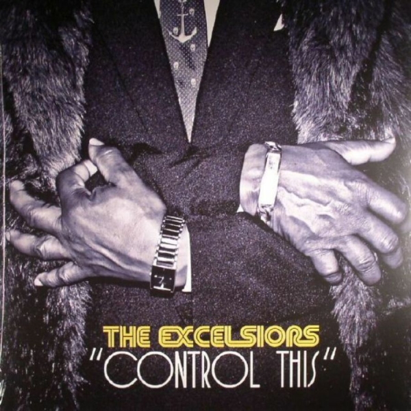Excelsiors - Control This i gruppen VINYL / Toppsäljare hos Bengans Skivbutik AB (3625262)