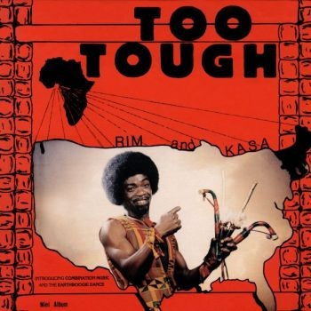 Rim Kwaku Obeng And Kasa / Rim And - Too Tough / I'm Not Going To Let Yo i gruppen VINYL / Worldmusic/ Folkmusik hos Bengans Skivbutik AB (3625271)