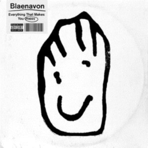 Blaenavon - Everything That Makes Me Happy i gruppen ÖVRIGT / Övrigt / aub hos Bengans Skivbutik AB (3625328)