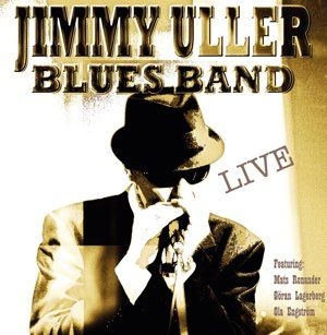 Jimmy Uller Blues Band - Live i gruppen VINYL / Nyheter / Jazz/Blues hos Bengans Skivbutik AB (3628202)
