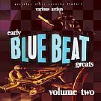 Blandade Artister - Early Blue Beat Great Vol.2 i gruppen CD / Kommande / Reggae hos Bengans Skivbutik AB (3629443)