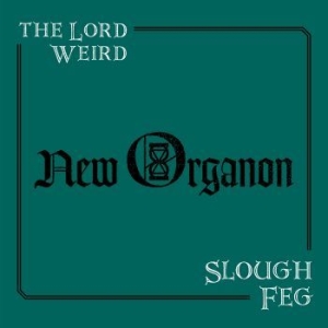 Lord Weird Slough Feg The - New Organon (Vinyl) i gruppen VINYL / Kommande / Hårdrock/ Heavy metal hos Bengans Skivbutik AB (3632098)