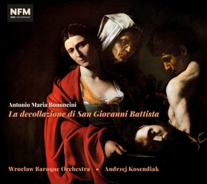 Bononcini A M - La Decollazione Di San Giovanni Bat i gruppen Externt_Lager / Naxoslager hos Bengans Skivbutik AB (3633491)