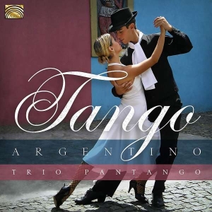 Trio Pantango - Tango Argentino i gruppen CD / Elektroniskt,World Music hos Bengans Skivbutik AB (3633494)