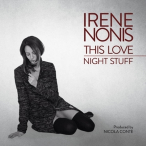 Nonis Irene - This Love / Night Stuff i gruppen ÖVRIGT / Övrigt / aub hos Bengans Skivbutik AB (3633739)