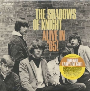 Shadows Of Knight - Alive In '65! (Gold Vinyl) i gruppen VI TIPSAR / Klassiska lablar / Sundazed / Sundazed Vinyl hos Bengans Skivbutik AB (3635086)