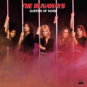 Runaways The - Queens Of Noise i gruppen CD / Pop-Rock hos Bengans Skivbutik AB (3635141)
