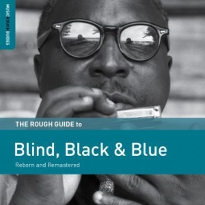 Blandade Artister - Rough Guide To Blind, Black & Blues i gruppen CD / Kommande / Jazz/Blues hos Bengans Skivbutik AB (3635155)