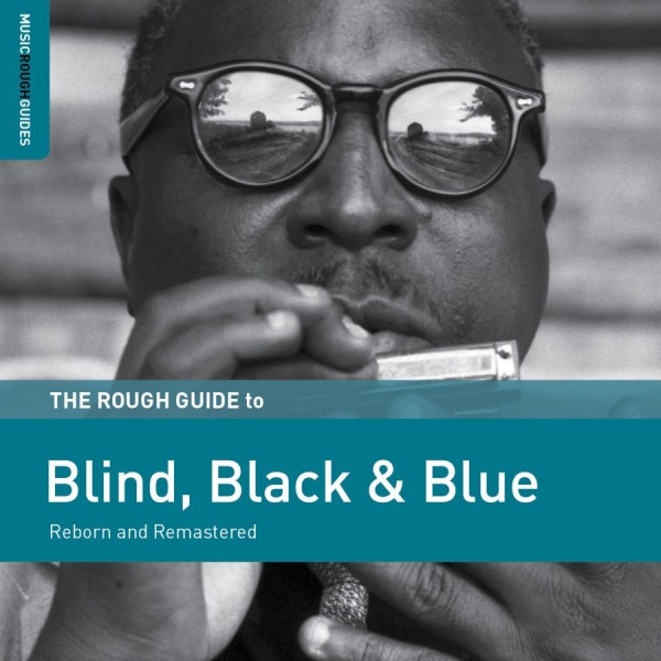 Various Artists - Rough Guide To Blind, Black & Blue i gruppen CD / Toppsäljare hos Bengans Skivbutik AB (3635155)