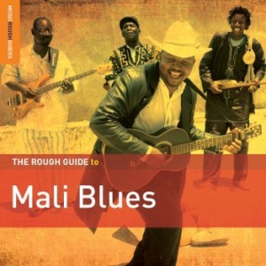 Blandade Artister - Rough Guide To Mali Blues i gruppen CD / Elektroniskt,World Music hos Bengans Skivbutik AB (3635156)