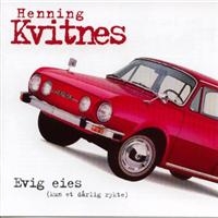 Henning Kvitnes - Evig Eies (Kun Et Dårlig Rykte i gruppen CD / Norsk Musik,Pop-Rock hos Bengans Skivbutik AB (3635382)