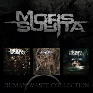 Mors Subita - Human Waste Collection (3Cd) i gruppen CD / Hårdrock hos Bengans Skivbutik AB (3636141)