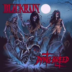 Blackrain - Dying Breed (Red Vinyl) (+Cd) i gruppen VINYL / Kommande / Rock hos Bengans Skivbutik AB (3636295)