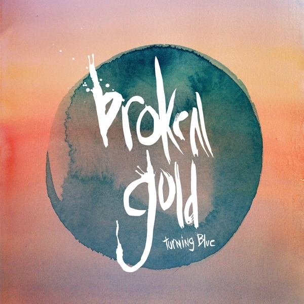 Broken Gold - Turning Blue i gruppen VINYL / Pop hos Bengans Skivbutik AB (3636340)