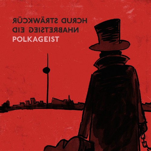 Polkageist - Rückwärts Durch Die Geisterbahn i gruppen CD / Pop hos Bengans Skivbutik AB (3636361)