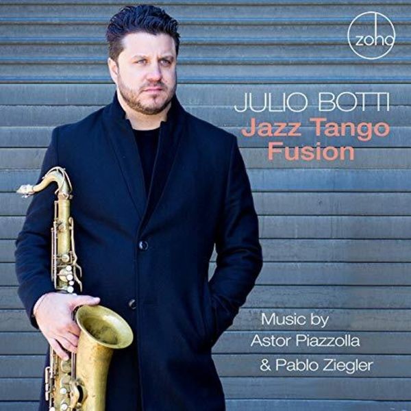 Julio Botti - Jazz Tango Fusion: Music By Astor P i gruppen CD / Worldmusic/ Folkmusik hos Bengans Skivbutik AB (3636596)
