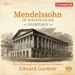 Mendelssohn Felix - Mendelssohn In Birmingham, Vol. 5: i gruppen MUSIK / SACD / Klassiskt hos Bengans Skivbutik AB (3637121)