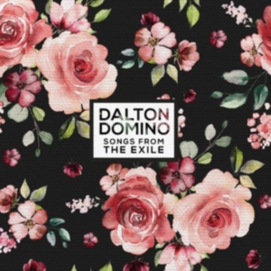 Domino Dalton - Songs From The Exile i gruppen CD / Country hos Bengans Skivbutik AB (3637389)