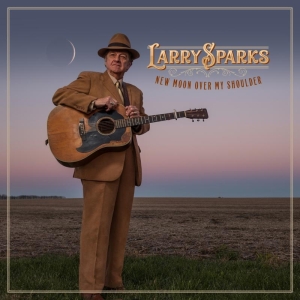 Larry Sparks - New Moon Over My Shoulder i gruppen CD / Country,Jazz hos Bengans Skivbutik AB (3637401)