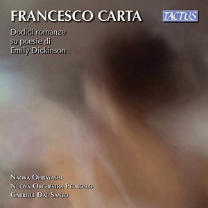 Carta Francesco - Twelve Songs On Poems By Emily Dick i gruppen Externt_Lager / Naxoslager hos Bengans Skivbutik AB (3637448)