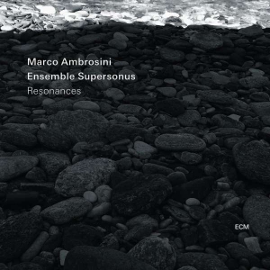 Ambrosini Marco Ensemble Superson - Resonances i gruppen Externt_Lager / Naxoslager hos Bengans Skivbutik AB (3637868)