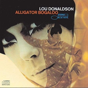 Lou Donaldson - Alligator Boogaloo (Vinyl) i gruppen VI TIPSAR / Klassiska lablar / Blue Note hos Bengans Skivbutik AB (3638328)