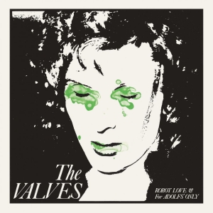 Valves The - Robot Love / For Adolfs Only i gruppen VINYL / Pop-Rock hos Bengans Skivbutik AB (3639638)