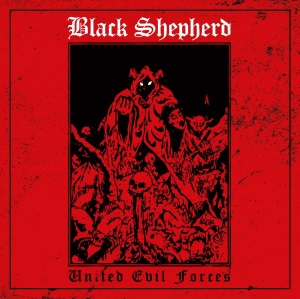Black Shepherd - United Evil Forces i gruppen CD / Hårdrock hos Bengans Skivbutik AB (3639658)